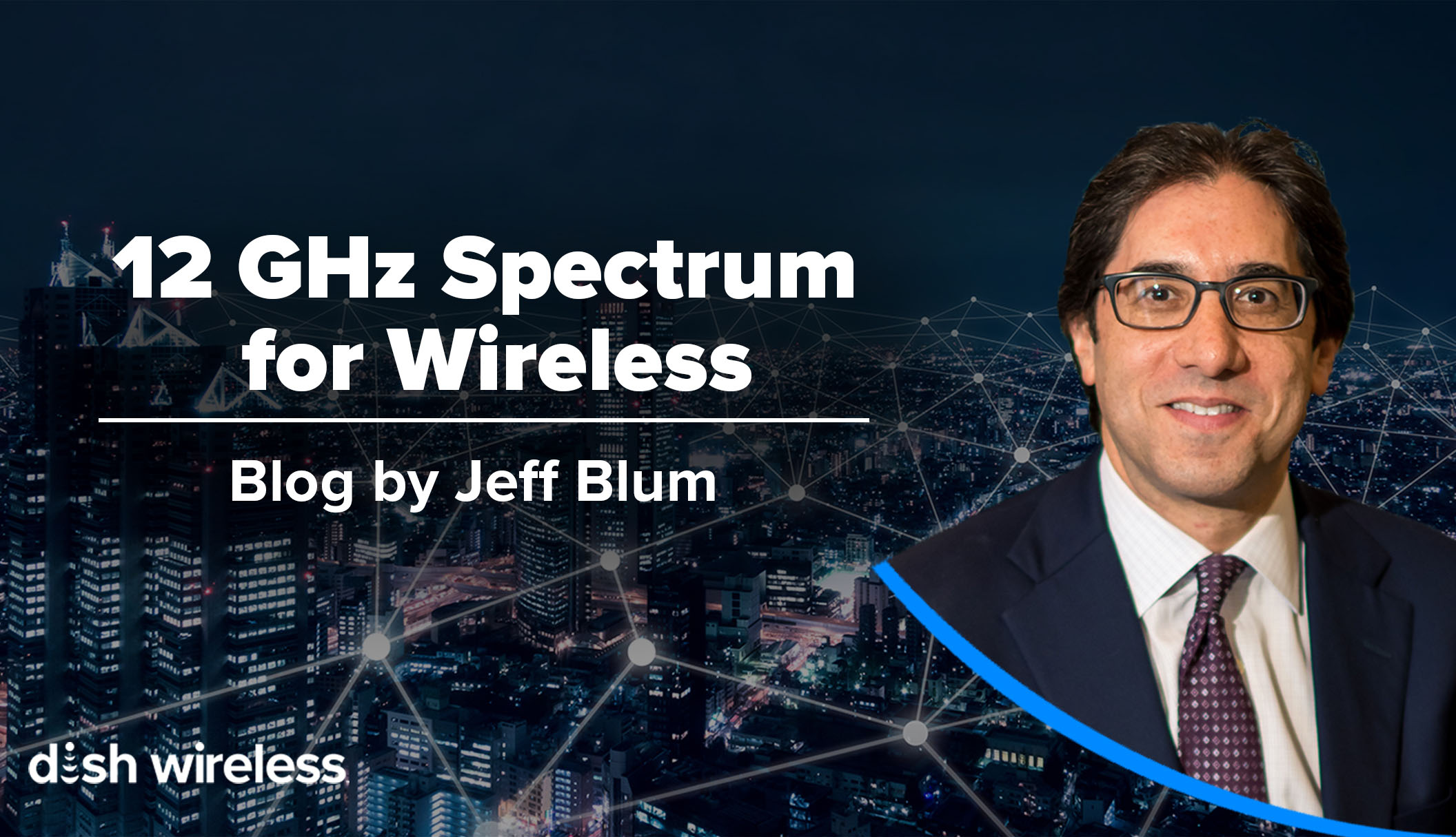 blog graphic tile jeff blum 12 ghz spectrum dish wireless enterprise